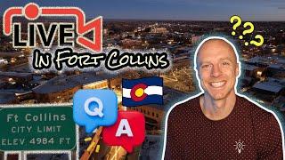 Live in Fort Collins | Question and Answer