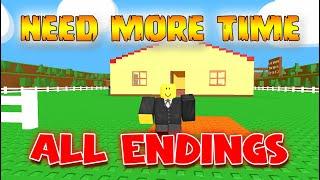 ⏰ NEED MORE TIME ⏰ - ALL ENDINGS - Full Gameplay! [ROBLOX]