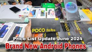 Brand New Android Phones Price List Update June 2024 | Samsung | POCO | XIAOMI | OPPO | VIVO | TECNO