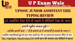 JUNIOR ASSISTANT TYPING REVIEW | UPSSSC JA 1262 TYPING | TYPING TEST COMPLETE INFORMATION AND REVIEW