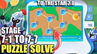 FULL STAGE 7-1 TO 7-7 PUZZLE SOLVING OF TO THE STAR | MOBILE LEGENDS