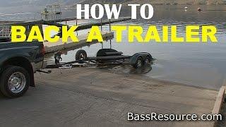 How To Back A Trailer | Boat