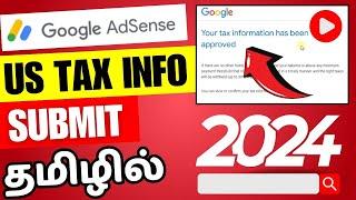 How to Submit US Tax Information Form in Google Adsense 2024 | Tamil | Fill US TAX information form