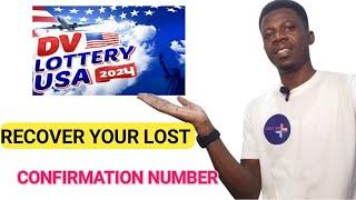 How to recover DV lottery confirmation number 2024