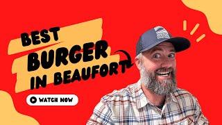 Best Burgers in Beaufort North Carolina