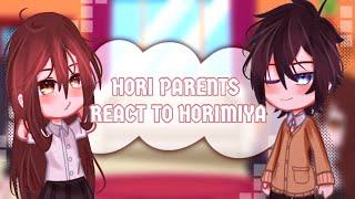 Hori Parents React to Horimiya | Gacha club | Yamada Alexa