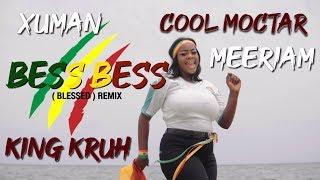 Meeriam, Xuman, Cool Moctar & King Kruh - Bess Bess (Blessed Remix) - Clip Officiel