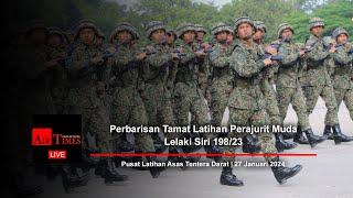 (((LIVE))) Perbarisan Tamat Latihan Perajurit Muda Lelaki Siri 198/23