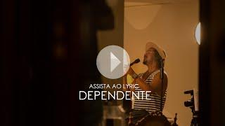 Dependente - Sorriso Maroto (Lyric Video)