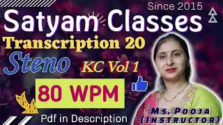 Satyam Steno Classes | Kailash Chandra Volume 1: Steno Transcription 20 @ 80WPM