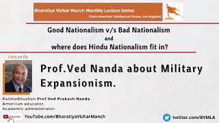 Prof. Ved Nanda on Military Expansionism.