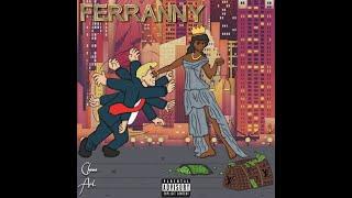 FERRANNY - 6IXNINE