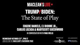 A special U.S. Election 2020 Maclean's Live discussion with Paul Wells