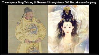 The emperor Tang Taizong Li Shimin’s 21 daughters - 006 The princess Gaoyang