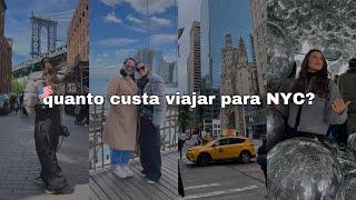 quanto custa viajar para nova york? | todos os valores detalhados - BRUNA EROLES