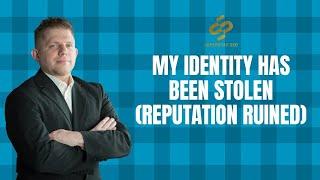 My Identity Has Been Stolen! (Reputation Ruined) | Chris Walker SEO | Reputation Management