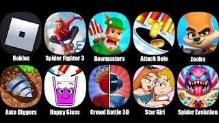 Roblox,Spider Fighter 3,Bowmasters,Attack Hole,Zooba,Auto Diggers,Happy Glass,Crowd Battle 3D