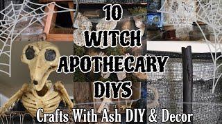 10 NEW Witch Apothecary DIYS | EASY, FUN & SPOOKY