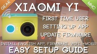 Xiaomi Yi English App Install - Firmware Update - Easy Setup Guide