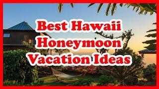 5 Best Hawaii Honeymoon Vacation Ideas | Love is Vacation