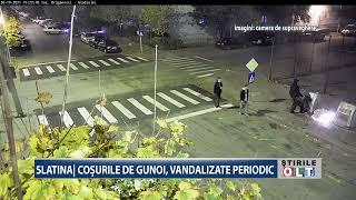 SLATINA COSURILE DE GUNOI VANDALIZATE PERIODIC 1205