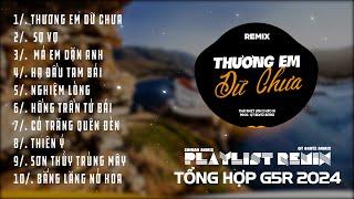 Thương Em Dữ Chưa, Sợ Vợ Remix ~ Tổng Hợp Nhạc Remix G5r 2024 | Sinkra Remix X Qt Beatz Remix