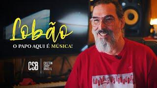 LOBÃO: Vamos falar de MÚSICA! | Custom Shop Brasil