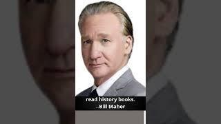 Bill Maher talks about reading history books.#shorts #billmaher #comedian #talkshowhost #bestquotes