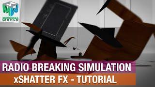 Radio Breaking Simulation - xShatter FX Tutorial