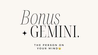 GEMINI (BONUS) - You’ve come too far dont settle for what they’re offering YOU deserve love 