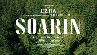 EZRA - SOARIN (Prod. by Hyu & Designed by Karlo Kirri)