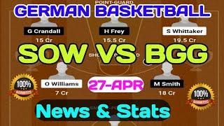 SOW VS BGG DREAM11 PREDICTION || SOW VS BGG GERMAN BASKETBALL || S OLIVER VS BG GOTTINGEN GERMAN |