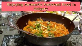 Our Experience at Mirchi Restaurant | Authentic Pakistani Restaurant in Calgary
