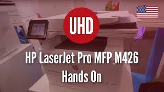 HP LaserJet Pro MFP M426 Hands On [4K UHD]