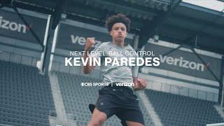 Verizon: Next Level - Ball Control, ft. Kevin Paredes (S2E1)