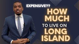 Is Long Island Expensive | Long Island Cost of Living | Moving to Long Island