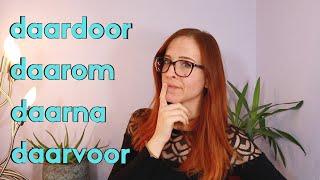 DAAROM, DAARDOOR, DAARNA, DAARVOOR: Dutch Adverbs & Inversion (NT2 - B1)