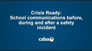 Crisis Ready: School communications before, during and after a safety incident