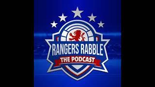 Cortes Signs New Loan Deal - Rangers Rabble Podcast