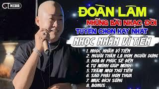 TOP NHẠC ĐỜI TUYỂN TẬP ĐOÀN LÂM - Những Bài Hot Nhất TikTok 2024 Triệu View Đặc Sắc