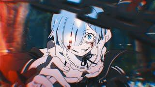 RAGE「AMV/EDIT」Re:Zero Rem