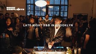 'A Late Night R&B Experience' in Brooklyn  | Bryson Tiller, Daniel Caesar, Snoh, SZA + | Playlist