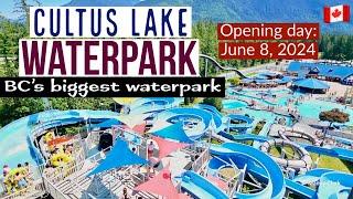 213 Cultus Lake Waterpark | BC’s biggest WaterPark | Opening Day: June 8, 2024