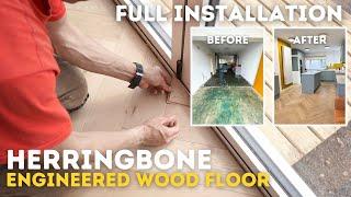 Before & After| How to Install Oak Herringbone Engineered Wood Flooring Like a Pro!