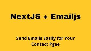Sending email in NextJS using Emailjs