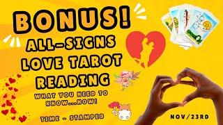  BONUS!  ALL-SIGNS WEEKEND LOVE TAROT READING!  TIME-STAMPED! ️