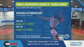 Finale 1° e 2° posto Campionato Under 16 Femminile "Banca Annia"