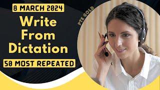 PTE Write From Dictation - MARCH 2024 - Most Repeated