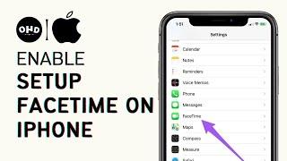 How To Enable And Setup Facetime on iPhone