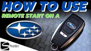 How to use remote start on a Subaru | Stanley Subaru